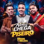 Download Nois chega no piseiro
