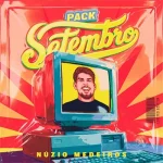 Download NUZIO MEDEIROS - CD NOVO - Pack setembro (2026) @ZEOVOCDS I Repertório novo