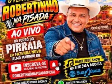 Download O FERA DO FORRO ROBERTINHO NA PISADA AO VIVO NO FORRO DO PIRRAIA EM FAZENDA NOVA