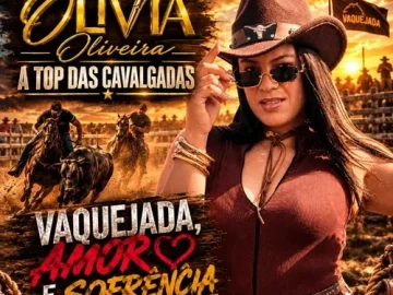Download OLIVIA OLIVEIRA - A TOP DAS CAVALGADAS - VAQUEJADA, AMOR E SOFRÊNCIA