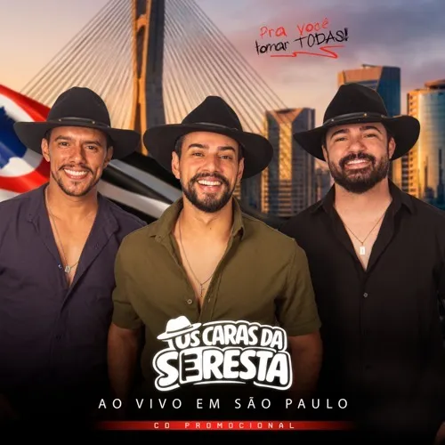 Ouvir e baixar CDs de Forró – OS CARAS DA SERESTA – AO VIVO EM SÃO PAULO Download OS CARAS DA SERESTA - AO VIVO EM SÃO PAULO