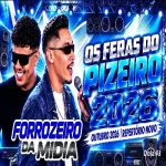 Download Os Feras Do Pizeiro outubro 2026 Forrozeiro Da Midia