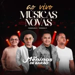 Download OS MENINOS DE BARAO - AO VIVO NO RESENHA BAR ( TERESINA )