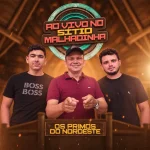Download os primos do nordeste ao vivo na malhadinha