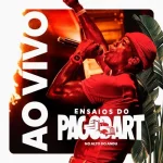 Ouvir e baixar CDs de Forró – PAGOD'ART - ENSAIOS DO PAGOD'ART - AO VIVO NO ALTO DO ANDU Download PAGOD'ART - ENSAIOS DO PAGOD'ART - AO VIVO NO ALTO DO ANDU