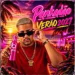 Ouvir e baixar CDs de Forró – Pankadao verao 2027 Download Pankadao verao 2027