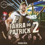 Download Patrick Costa - Farra do Patrick 2 - Outubro 2026 - Jonathan Corcino