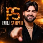 Download PAULO SAMPAIO - PLAYLIST SO VAQUEJADA - NOVAS E ANTIGAS