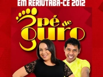 Download PE DE OURO ELÉTRICO AO VIVO EM RERIUTABA-CE 2012