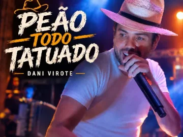 Download Peão Todo Tatuado - Dani Virote