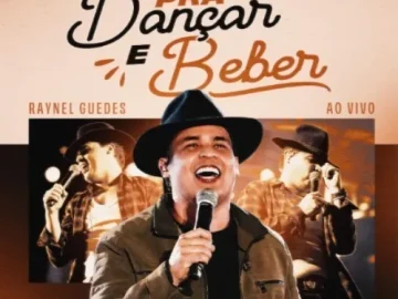 Download PRA DANCAR E BEBER - Raynel Guedes - REIDOSOMAUTOMOTIVO