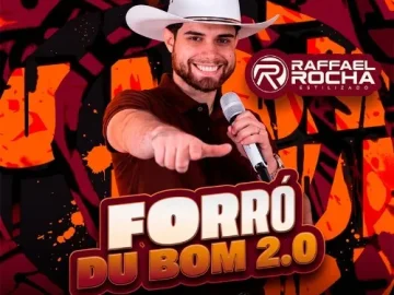 Download RAFFAEL ROCHA FORRO DU BOM 2.0 2027