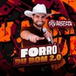 Download RAFFAEL ROCHA NOVO CD 2026 FORRÓ DU BOM 2.0