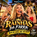 Download RAINHAS DA FARRA BEM ME QUER MAL ME QUER