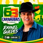 Download RAYNEL GUEDES - AO VIVO EM CARNAUBAIS - RN - ZOIÃO CDS