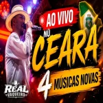 Download REAL FORROZEIRO - AO VIVO NO CEARA - RanierDaMidia
