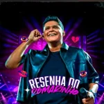 Download RESENHA DO ROMARINHO EWERTHYNHO DIVULGAÇÕES
