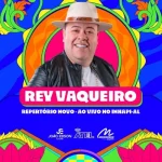 Download REY VAQUEIRO - JOÃO EDSON CDS - MICAHIPI 2026 - INHAPI-AL - CD OFICIAL