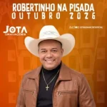 Download ROBERTINHO NA PISADA AO VIVO REPERTÓRIO NOVO OUTUBREO 2026