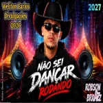 Ouvir e baixar CDs de Forró – ROBSON BRASZZ 2026__ NAO SEI DANÇAR RODANDO Download ROBSON BRASZZ 2026__ NAO SEI DANÇAR RODANDO