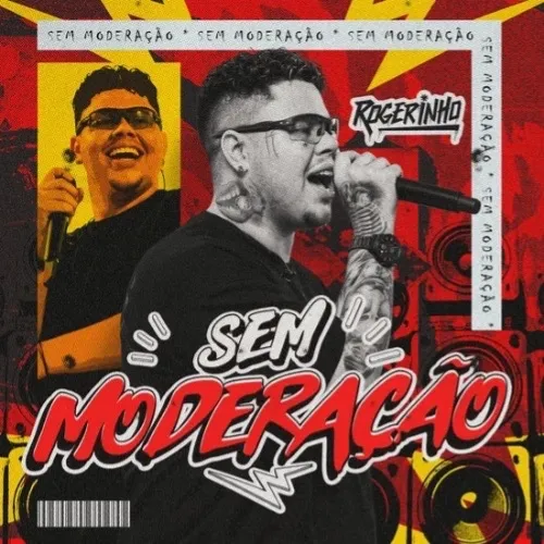 Download ROGERINHO SEM MODERAÇÃO