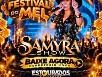 Download Samyra Show - (NoFestivalDoMel) - ESTOURADOS GRAVADORA