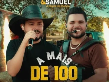 Download Santoro e Samuel - Ep A Mais de 100 Sem Deixar Ninguém