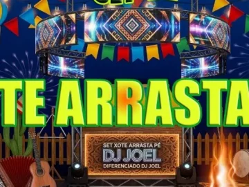 Download SET DE XOTE ARRASTA PÉ (DJ JOEL)