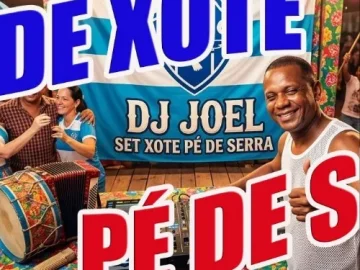 Download SET DE XOTE PÉ DE SERRÁ (DJ JOEL)