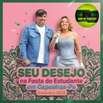 Download SEU DESEJO EM CAPOEIRAS-PE - FESTA DO ESTUDANTE SETEMBRO 2026