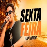 Download Sexta-feira - Felipe Amorim