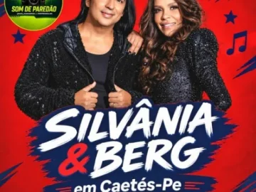Ouvir e baixar CDs de Forró – SILVÂNIA E BERG EM CAETÉS-PE SETEMBRO 2026 Download SILVÂNIA E BERG EM CAETÉS-PE SETEMBRO 2026