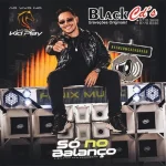 Ouvir e baixar CDs de Forró – SÓ NO BALANÇO AO VIVO NO HARAS KID PLAY OUTUBRO 2026 BLACK CDS PRA PAREDÃO WATTS 085 997103868 Download SÓ NO BALANÇO AO VIVO NO HARAS KID PLAY OUTUBRO 2026 BLACK CDS PRA PAREDÃO WATTS 085 997103868