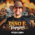 Download Sousa Cobra - Isso é Vaquejada 2026
