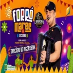 Download Tarcisio do Acordeom AO VIVO NO FORROMARES 2026 Leandro Gravações De Palmares