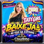 Download TATY GIRL EXPOVAQ 2026 CLAUDINHO GRAVAÇÕES