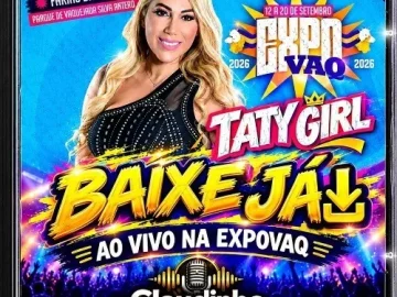 Download TATY GIRL EXPOVAQ 2026 CLAUDINHO GRAVAÇÕES