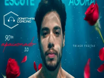 Download Thiago Freitas - Outubro 2026 - 90% Apaixonado 3.0 - Jonathan Corcino