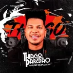 Ouvir e baixar CDs de Forró – THIAGO PAREDÃO 2026 SETEMBRO Jotinha Divulgações 86 98121 4905 Download THIAGO PAREDÃO 2026 SETEMBRO Jotinha Divulgações 86 98121 4905