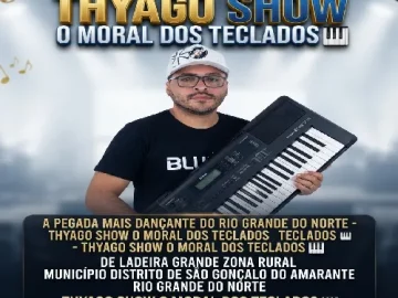 Download Thyago Show O Moral Dos Teclados A Pegada Mais Dançante Do Rio Grande Do Norte O Rei Dos Teclados