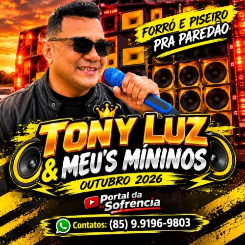 Download TONY LUZ & MEU'S MÍNINOS - FORRÓ E PISEIRO PRA PAREDÃO - OUTUBRO 2026