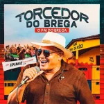 Download Torcedor do Brega - O Pai do Brega