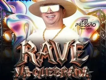 Download VEI DA PRESSAO - RAVE NA QUEBRADA