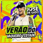 Ouvir e baixar CDs de Forró – Verão Do Vaqueiro Testado José De Gado Download Verão Do Vaqueiro Testado José De Gado
