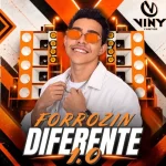 Ouvir e baixar CDs de Forró – VINY CANTOR - FORROZIN DIFERENTE 1.0 Download VINY CANTOR - FORROZIN DIFERENTE 1.0