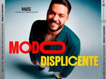Download WESLEY SAFADÃO - MODO DISPLICENTE 2026