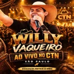 Ouvir e baixar CDs de Forró – Willy Vaqueiro - AoVivo No CTN Em São Paulo - SP - Outubro - 2026 @matteusdamidia Download Willy Vaqueiro - AoVivo No CTN Em São Paulo - SP - Outubro - 2026 @matteusdamidia