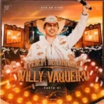 Download WILLY VAQUEIRO - O PRÍNCIPE DAS CAVALGADAS 2026