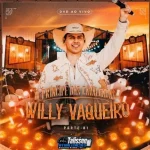 Download WILLY VAQUEIRO - O PRINCIPE DAS CAVALGADAS 2026 - TALISSON ATUALIZAÇÕES