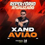 Download XAND AVIÃO - AO VIVO - REPERTÓRIO ATUALIZADO/ OUTUBRO -2026 @OGAROTOLUCAS